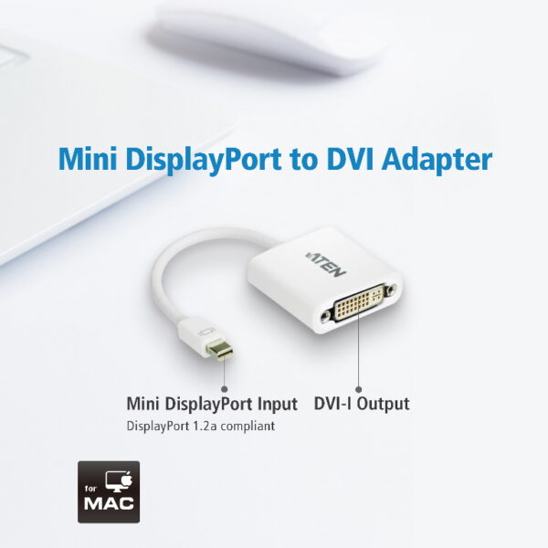 The Mini DisplayPort to DVI Adapter allows you to connect a device with a Mini DisplayPort to a Display with a DVI connector.  The adapter is perfect for Mac series products