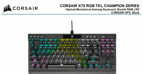 Take the CORSAIR K70 RGB TKL Optical-Mechanical Gaming Keyboard to your next competition with a compact tenkeyless form-factor and powerful CORSAIR AXON hyper-processing technology. CORSAIR OPX RGB optical-mechanical keyswitches offer hyper-fast 1.0mm actuation guaranteed for 150 million keypresses