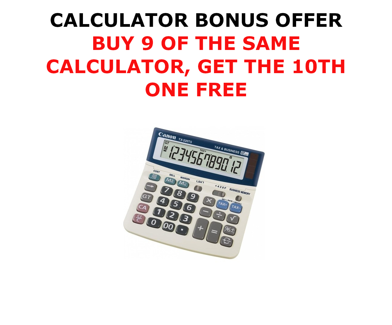 TX220TS 12 DIGIT DUAL POWER TAX BUSINESS FUNCTION ADJUSTABLE DISPLAY-10 PACK